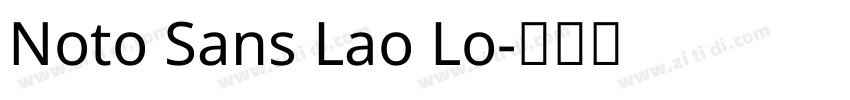 Noto Sans Lao Lo字体转换 Noto Sans Lao Lo字体转换